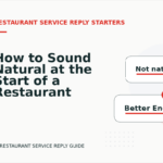 How to Sound Natural at the Start of a Restaurant Service Reply