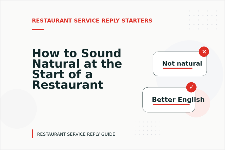 How to Sound Natural at the Start of a Restaurant Service Reply