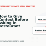 How to Give Context Before Asking in Restaurant Service Reply English