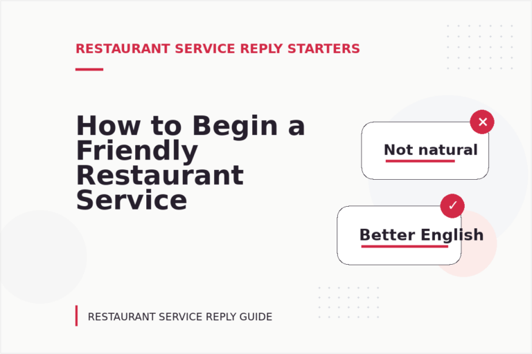 How to Begin a Friendly Restaurant Service Reply