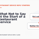What Not to Say at the Start of a Restaurant Service Reply