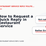 How to Request a Quick Reply in Restaurant Service Reply English
