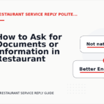 How to Ask for Documents or Information in Restaurant Service Reply English