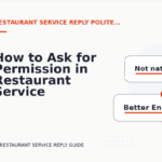 How to Ask for Permission in Restaurant Service Reply English