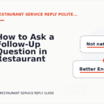How to Ask a Follow-Up Question in Restaurant Service Reply English