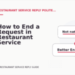 How to End a Request in Restaurant Service Reply English