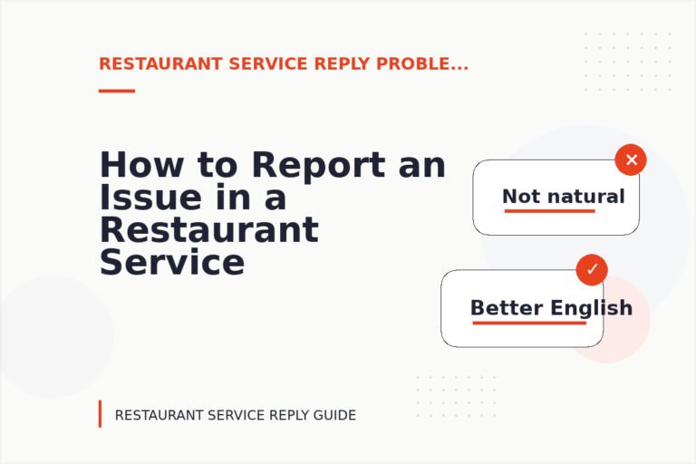 How to Report an Issue in a Restaurant Service Reply