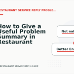 How to Give a Useful Problem Summary in Restaurant Service Reply English