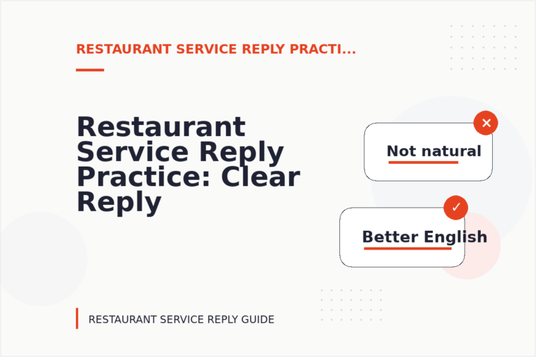Restaurant Service Reply Practice: Clear Reply Patterns