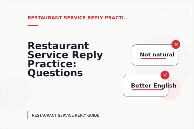 Restaurant Service Reply Practice: Questions and Answers