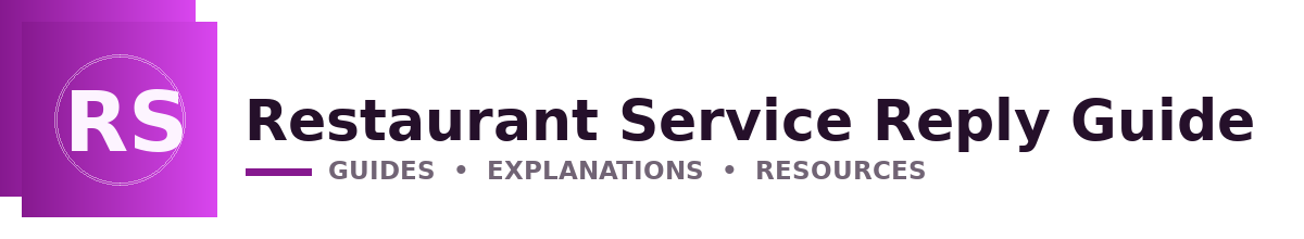 Restaurant Service Reply Guide